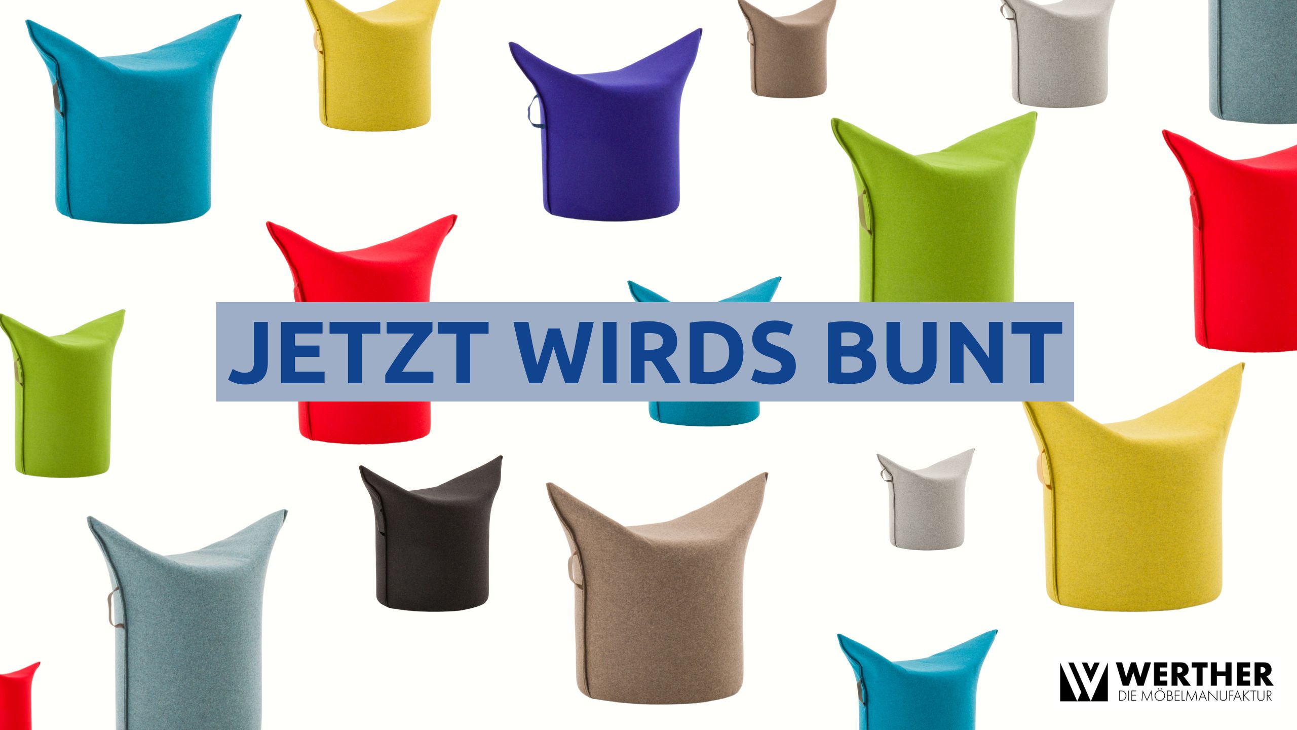 Mehrere bunte, moderne Zipfelhocker auf weißem Hintergrund mit dem Schriftzug JETZT WIRDS BUNT in der Mitte und dem Werther-Logo in der rechten unteren Ecke sorgen für ein lebendiges Design.
